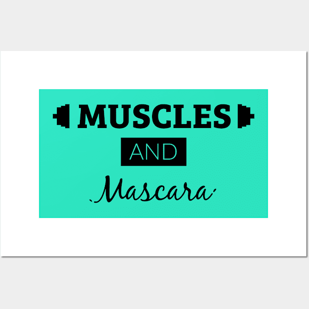 Muscles and mascara Wall Art by Krisco